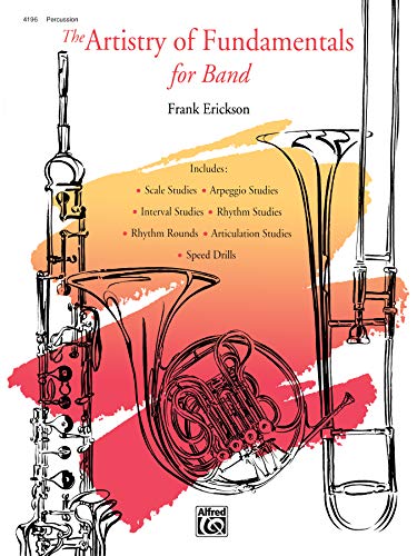 Beispielbild fr The Artistry of Fundamentals for Band : Percussion zum Verkauf von Better World Books