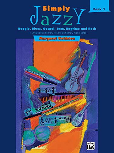 Beispielbild fr Simply Jazzy -- Boogie, Blues, Gospel, Jazz, Ragtime, and Rock, Bk 1: 11 Original Elementary to Late Elementary Piano Solos (Simply Jazzy, Bk 1) zum Verkauf von PlumCircle