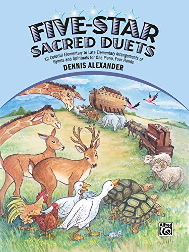 Beispielbild fr Five-Star Sacred Duets : 12 Colorful Elementary to Late Elementary Arrangements of Hymns and Spirituals for One Piano, Four Hands zum Verkauf von Better World Books