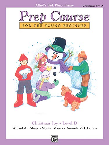 Imagen de archivo de Alfred's Basic Piano Prep Course Christmas Joy!, Bk D: For the Young Beginner (Alfred's Basic Piano Library, Bk D) a la venta por PlumCircle