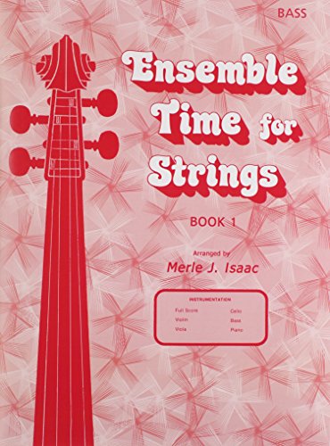 Ensemble Time for Strings, Bk 1: Bass (9780739030219) by [???]