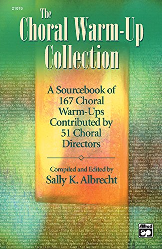 Beispielbild fr The Choral Warm-Up Collection: A Sourcebook of 167 Choral Warm-Ups Contributed by 51 Choral Directors, Comb Bound Book zum Verkauf von New Legacy Books