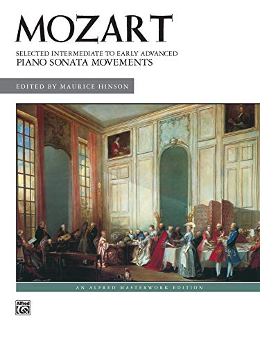 Stock image for Mozart -- Selected Intermediate to Early Advanced Piano Sonata Movements (Alfred Masterwork Editions) for sale by Magers and Quinn Booksellers