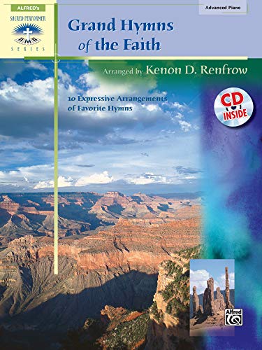 Grand Hymns of the Faith: 10 Expressive Arrangements of Favorite Hymns, Book & CD (Sacred Performer Collections) (9780739030639) by [???]