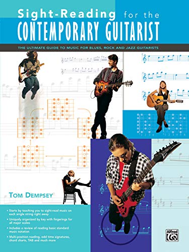 Stock image for Sight-Reading for the Contemporary Guitarist: The Ultimate Guide to Music for Blues, Rock, and Jazz Guitarists for sale by HPB-Ruby