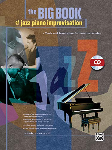 Stock image for Big Book of Jazz Piano Improvisation: Tools and Inspiration for Creative Soloing, Book & CD for sale by GF Books, Inc.