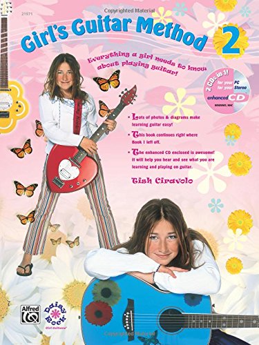 Beispielbild fr Girl's Guitar Method, Bk 2: Everything a Girl Needs to Know About Playing Guitar!, Book & Enhanced CD zum Verkauf von HPB-Emerald