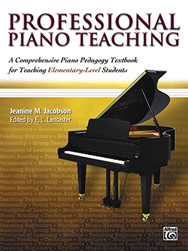 Imagen de archivo de Professional Piano Teaching, Vol 1: A Comprehensive Piano Pedagogy Textbook for Teaching Elementary-Level Students a la venta por Goodwill Books