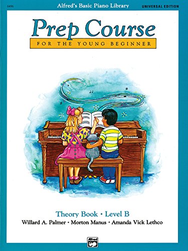 Stock image for Alfred's Basic Piano Prep Course Theory Book, Bk B: For the Young Beginner (Alfred's Basic Piano Library, Bk B) for sale by PlumCircle