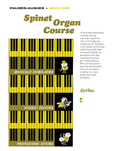 Imagen de archivo de Palmer-Hughes Spinet Organ Course, Bk 1 a la venta por ThriftBooks-Dallas