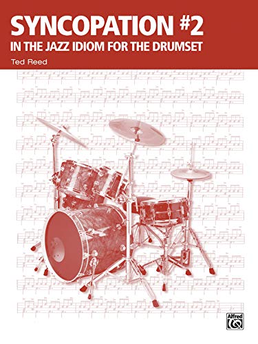 Stock image for Syncopation No. 2: In the Jazz Idiom for the Drum Set (Ted Reed Publications) for sale by ThriftBooks-Atlanta