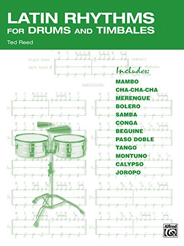 Imagen de archivo de Latin Rhythms for Drums and Timbales a la venta por ThriftBooks-Atlanta