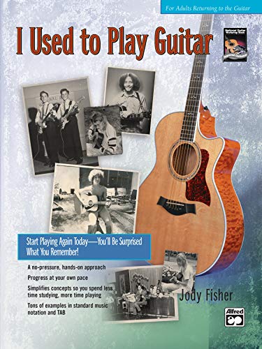 Imagen de archivo de I Used to Play Guitar: Start Playing Again Today -- You'll Be Surprised What You Remember!, Book & CD a la venta por HPB-Red