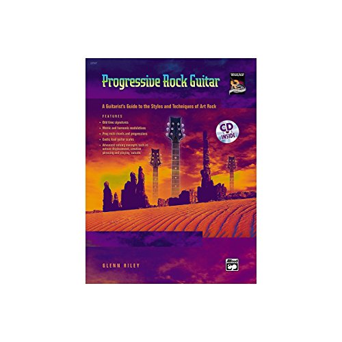 Imagen de archivo de Progressive Rock Guitar: A Guitarist's Guide to the Styles and Techniques of Art Rock, Book & CD a la venta por GF Books, Inc.