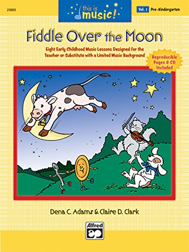 Imagen de archivo de This Is Music!, Vol 1: Fiddle Over the Moon, Comb Bound Book & CD a la venta por HPB-Movies