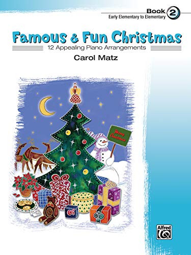 Beispielbild fr Famous and Fun Christmas, Bk 2 : 12 Appealing Piano Arrangements zum Verkauf von Better World Books