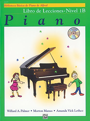 Alfred's Basic Piano Library Lesson Book, Bk 1B: Spanish Language Edition, Book & CD (Alfred's Basic Piano Library, Bk 1B) (Spanish Edition) (9780739036396) by Palmer, Willard A.; Manus, Morton; Lethco, Amanda Vick