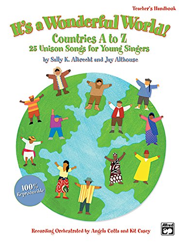 9780739036563: It's a Wonderful World (Countries A-Z): 25 Unison Songs for Young Singers