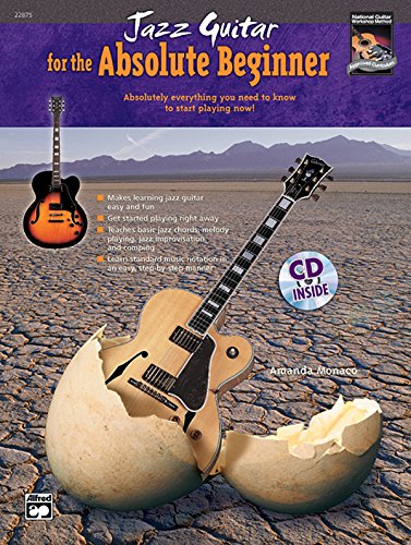 Beispielbild fr Jazz Guitar for the Absolute Beginner: Absolutely Everything You Need to Know to Start Playing Now!, Book & CD (Absolute Beginner Series) zum Verkauf von Magers and Quinn Booksellers