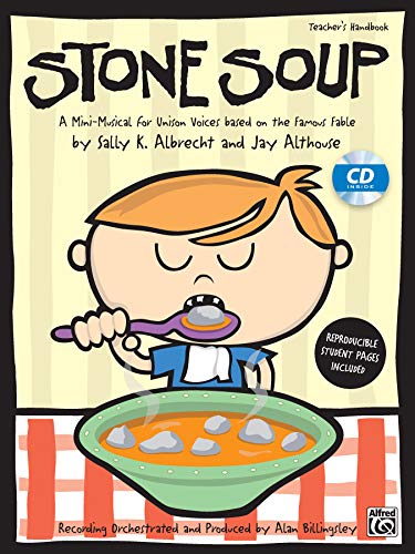 9780739036785: Stone Soup, a Mini-musical for Unison Voices: A Mini-musical for Unison Voices Kit