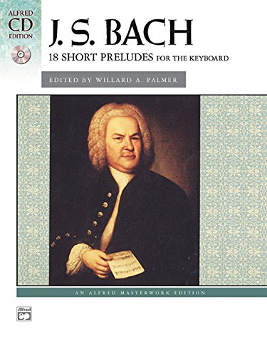 9780739036877: Bach -- 18 Short Preludes (Book & CD) (Alfred Masterwork CD Edition)