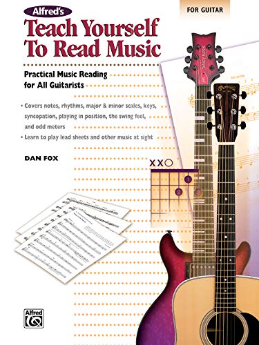 Beispielbild fr Alfred's Teach Yourself to Read Music for Guitar: Practical Music Reading for All Guitarists! zum Verkauf von WorldofBooks