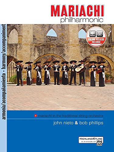 Beispielbild fr Mariachi Philharmonic (Mariachi in the Traditional String Orchestra): Acc., Book & Online Audio (Philharmonic Series) zum Verkauf von HPB-Diamond