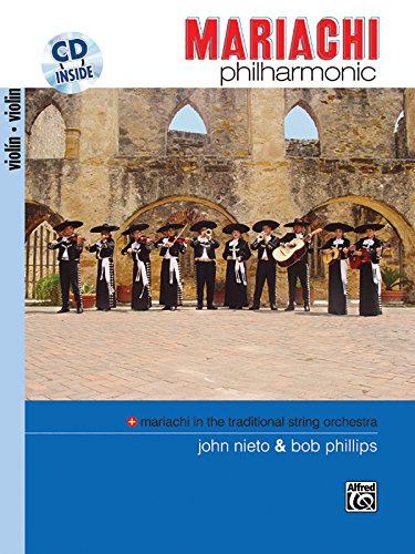 Stock image for Mariachi Philharmonic (Mariachi in the Traditional String Orchest for sale by Hawking Books