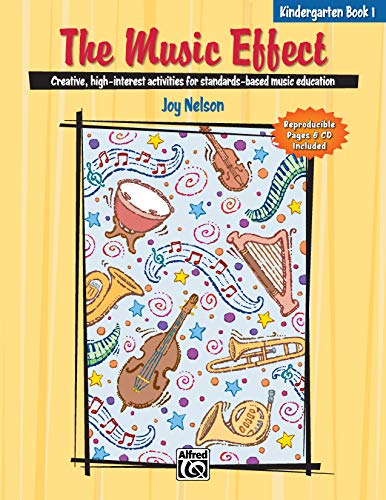 The Music Effect, Bk 1: Comb Bound Book & CD (9780739038901) by Nelson, Joy