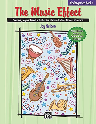 The Music Effect, Bk 2: Comb Bound Book & Online Audio (9780739038918) by Nelson, Joy
