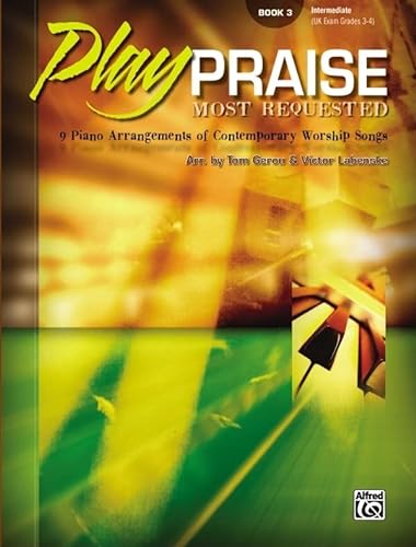 9780739039014: Play praise - most requested book 3 piano