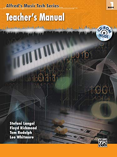 Stock image for Teacher's Manual (Book & CD-ROM) (Alfred's Musictech Series) Book 1 for sale by Magers and Quinn Booksellers
