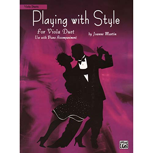 Playing with Style for String Quartet or String Orchestra: Viola Duet - Joanne Martin