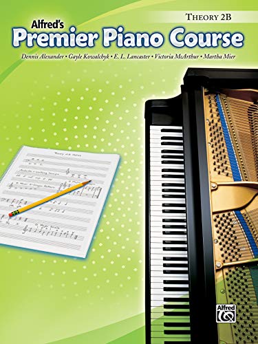 Stock image for Premier Piano Course Theory 2B (Alfred's Premier Piano Course) for sale by SecondSale