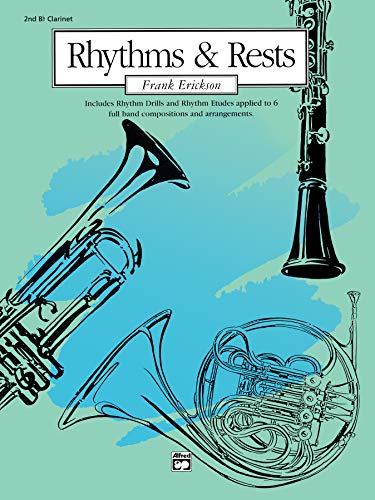 Rhythms & Rests: 2nd B-flat Clarinet (9780739041833) by Erickson, Frank