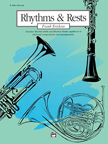 Rhythms & Rests: E-flat Alto Clarinet (9780739041840) by Erickson, Frank