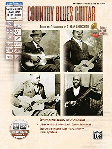 Stock image for Stefan Grossman's Early Masters of American Blues Guitar: Country Blues Guitar, Book & CD for sale by Half Price Books Inc.