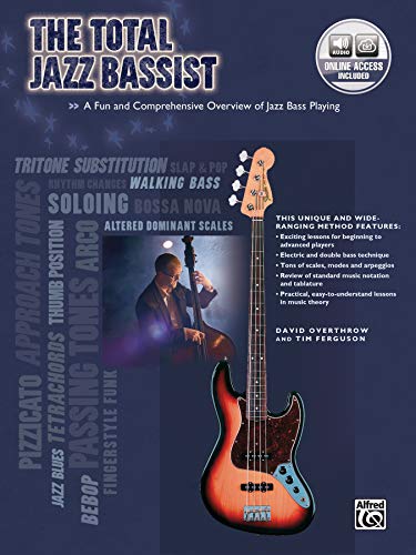Stock image for The Total Jazz Bassist: A Fun and Comprehensive Overview of Jazz Bass Playing, Book & Online Audio (The Total Bassist) for sale by HPB-Red
