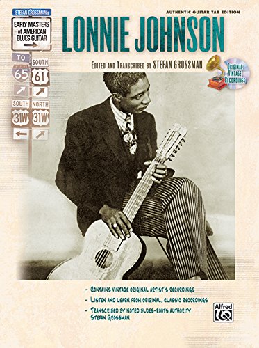 9780739043325: Masters of American Blues Guitar: Lonnie Johnson: Lonnie Johnson, Book & CD (Stefan Grossmans Early Masters of American Blues Guitar)