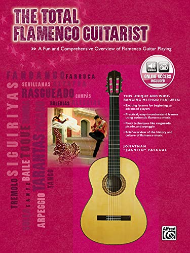 9780739043509: The Total Flamenco Guitarist: A Fun and Comprehensive Overview of Flamenco Guitar Playing
