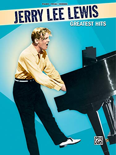 Jerry Lee Lewis -- Greatest Hits: Piano/Vocal/Chords (9780739043813) by Lewis, Jerry Lee