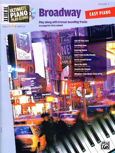 Broadway easy piano (Ultimate Piano Play-Along, Vol. 2) Broadway (Book & CD) (9780739043929) by [???]