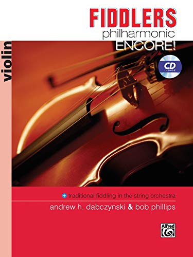 Fiddlers Philharmonic Encore!: Violin, Book & CD (Philharmonic Series) (9780739044100) by [???]