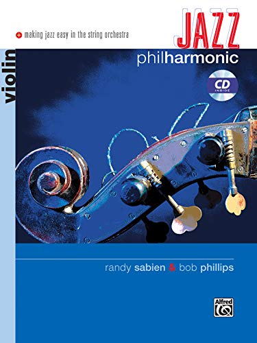 Imagen de archivo de Jazz Philharmonic: Violin (Book & CD) a la venta por Magers and Quinn Booksellers