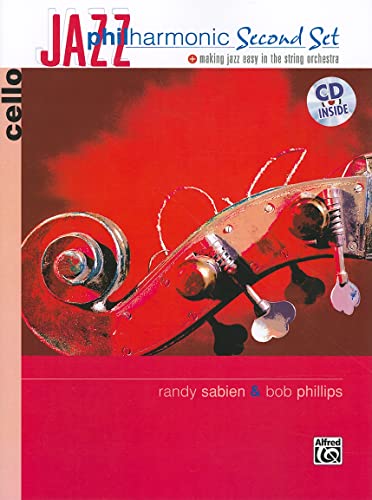 Beispielbild fr Jazz Philharmonic Second Set: Cello (Book & CD) zum Verkauf von Magers and Quinn Booksellers