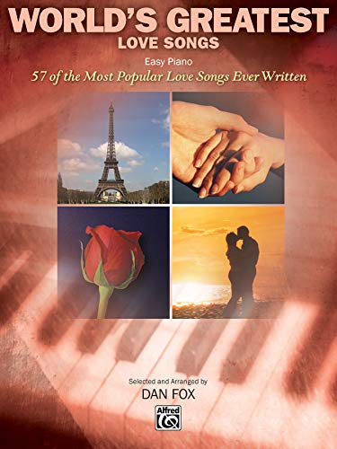 Stock image for World's Greatest Love Songs: 57 of the Most Popular Love Songs Ever Written: 57 of the Most Popular Love Songs of All Time for sale by Snow Crane Media