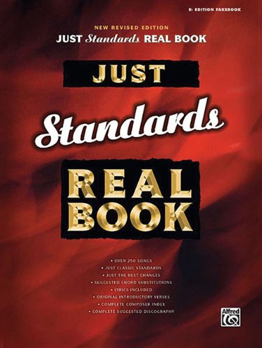 Imagen de archivo de Just Standards Real Book (Bb Edition Fakebook) a la venta por Henffordd Books