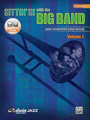 Sittin' In with the Big Band, Vol 1: Trombone, Book & Online Audio (9780739045169) by [???]