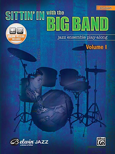 Sittin' In with the Big Band, Vol 1: Drums, Book & Online Audio (9780739045206) by [???]