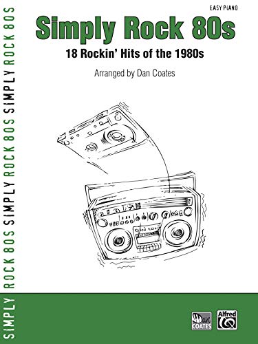 Simply Rock 80s: 18 Rockin' Hits of the 1980s (Simply Series)